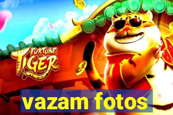 vazam fotos